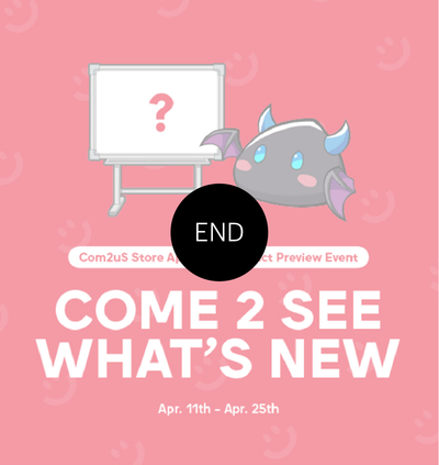 [EVENT] COME 2 SEE WHAT'S NEW