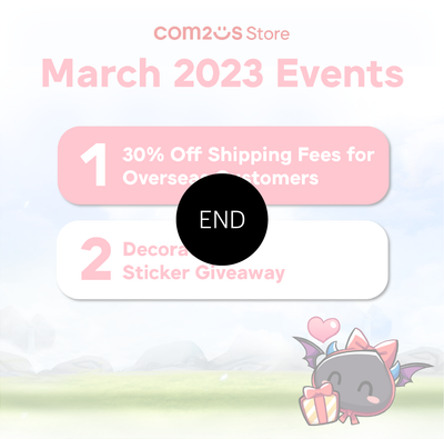 [EVENT]  Com2uS Store MARCH 2023 EVENT